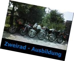 Zweirad - Ausbildung